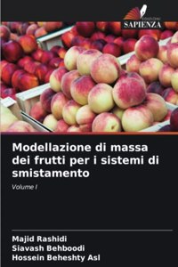 Modellazione di massa dei frutti per i sistemi di smistamento