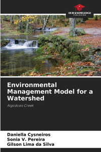 Environmental Management Model for a Watershed