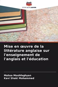 Mise en oeuvre de la littérature anglaise sur l'enseignement de l'anglais et l'éducation