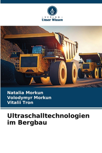 Ultraschalltechnologien im Bergbau