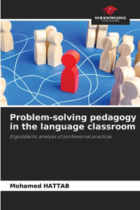 Problem-solving pedagogy in the language classroom