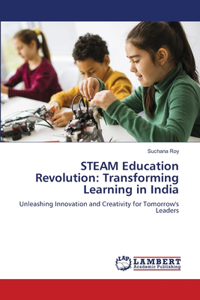 STEAM Education Revolution