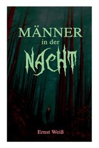Männer in der Nacht