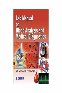 Lab Manual on Blood Analysis and Medical Diagnostics
