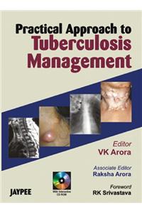 Practical Approach to Tuberculosis Management (with CD-ROM)