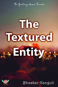 THE TEXTURED ENTITY