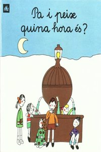Pa i peix, quina hora es?