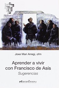 Aprender a vivir con Francisco de Asis: Sugerencias
