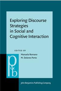 Exploring Discourse Strategies in Social and Cognitive Interaction