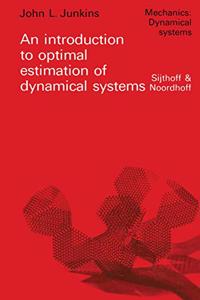 introduction to optimal estimation of dynamical systems