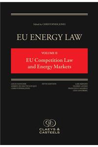 Eu Energy Law Volume II, Eu Competition Law and Energy Markets, 2