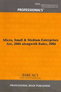 Micro, Small & Medium Enterprises Act, 2006 alongwith Rules, 2006 [Paperback] Professional