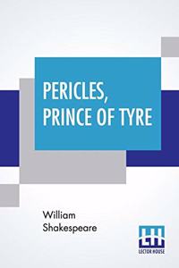 Pericles, Prince Of Tyre