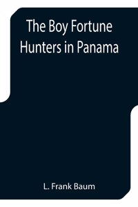 Boy Fortune Hunters in Panama