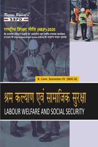 NEP à¤¶à¥�à¤°à¤® à¤•à¤²à¥�à¤¯à¤¾à¤£ à¤�à¤µà¤‚ à¤¸à¤¾à¤®à¤¾à¤œà¤¿à¤• à¤¸à¥�à¤°à¤•à¥�à¤·à¤¾ Labour Welfare and Social Security B. Com. 4th Semester (MJC-6)