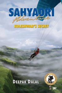 Sahyadri Adventure: Koleshwar’S Secret