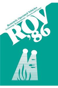 ROV ’86: Remotely Operated Vehicles