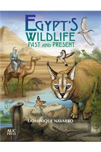 Egypt's Wildlife: Past and Present