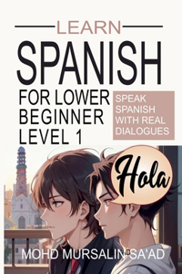 Learn Spanish for Lower Beginner Level 1