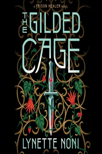 Gilded Cage Lib/E
