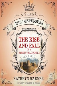 The Rise and Fall of a Medieval Family
