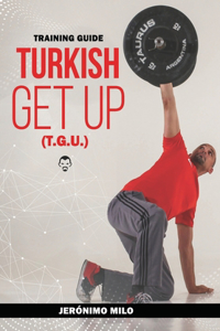 Turkish Get Up Training Guide
