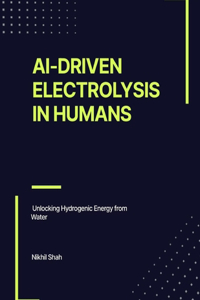 AI-Driven Electrolysis in Humans