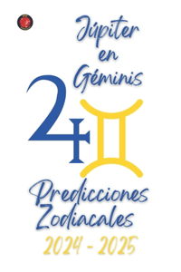 Júpiter en Géminis 2024-2025