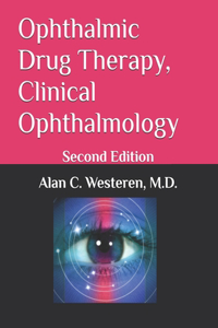 Ophthalmic Drug Therapy, Clinical Ophthalmology