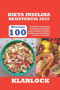 Dieta Insulina Resistencia 2025