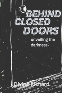 Behind Closed Doors