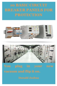 10 Basic Circuit Breaker Panels for Protection