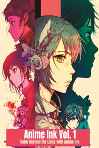 Anime Ink Volume 1