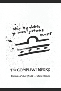 Skin By Skin's Own Prisms Burnt