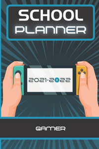 School Planner 2021-2022 Gamer