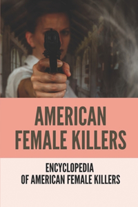 American Female Killers