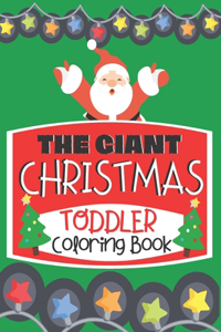 Giant Christmas Toddler Coloring Book