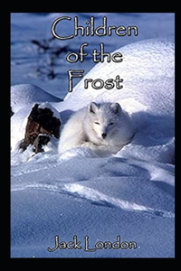 Children of the Frost Illustrated