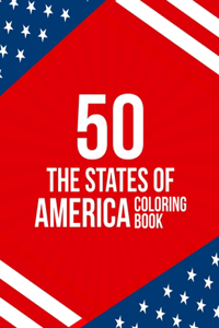 50 The States of America Coloring Book