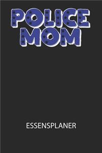 Police Mom - Essensplaner
