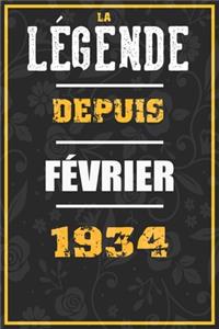 La Légende Depuis FÉVRIER 1934