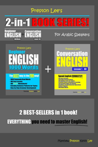 Preston Lee's 2-in-1 Book Series! Beginner English 1000 Words & Conversation English Lesson 1 - 60 For Arabic Speakers