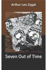 Seven Out of Time