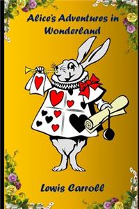 Alice in Wonderland (Illustrated & Annotated)
