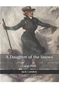 A Daughter of the Snows