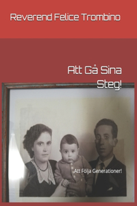 Att Gå Sina Steg!