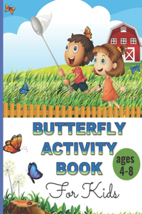 Butterfly Activity Book For Kids Ages 4-8