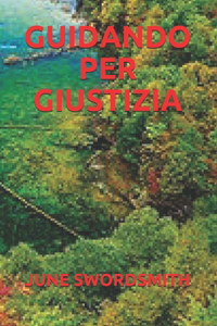 Guidando Per Giustizia