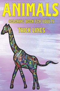 Coloring Book for Adults - Animals - Thick Lines