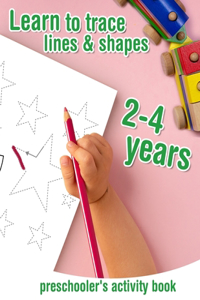 Learn to trace lines and shapes preschooler's activity book 2-4 years